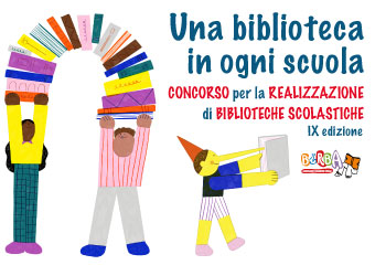 Una biblioteca in ogni scuola concorso per la realizzazione di biblioteche scolastiche