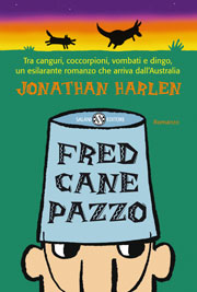 Fred cane pazzo di Johnatan Harlen, illustrazioni Davide Calì